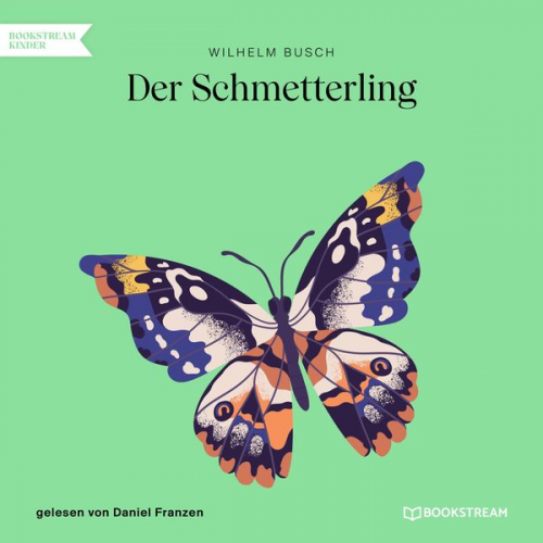 Wilhelm Busch - Der Schmetterling
