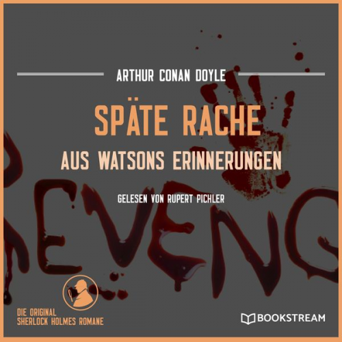 Arthur Conan Doyle - Späte Rache