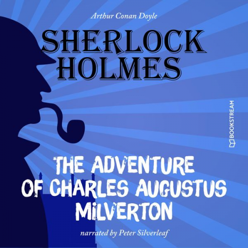 Arthur Conan Doyle - The Adventure of Charles Augustus Milverton