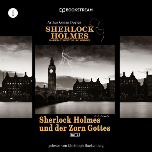 Arthur Conan Doyle G. G. Grandt - Sherlock Holmes und der Zorn Gottes