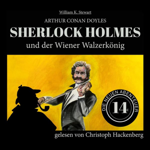 Arthur Conan Doyle William K. Stewart - Sherlock Holmes und der Wiener Walzerkönig