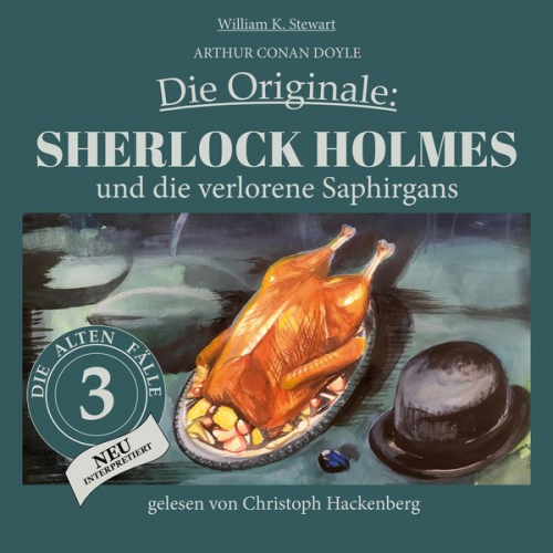 Arthur Conan Doyle William K. Stewart - Sherlock Holmes und die verlorene Saphirgans