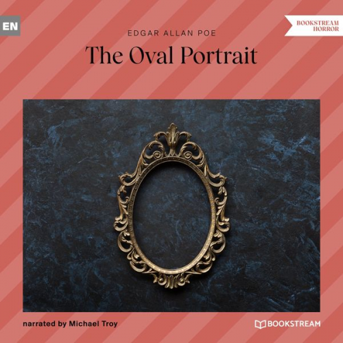 Edgar Allan Poe - The Oval Portrait