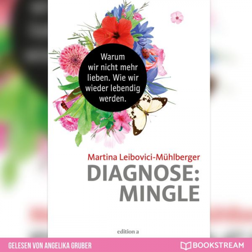 Martina Leibovici-Mühlberger - Diagnose: Mingle