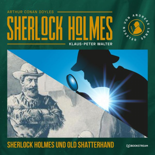 Arthur Conan Doyle Klaus-Peter Walter - Sherlock Holmes und Old Shatterhand