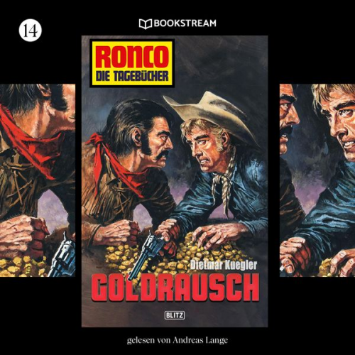 Dietmar Kuegler - Ronco - Die Tagebücher, Folge 14: Goldrausch