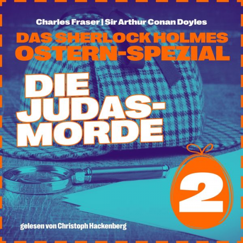 Arthur Conan Doyle Charles Fraser - Die Judasmorde