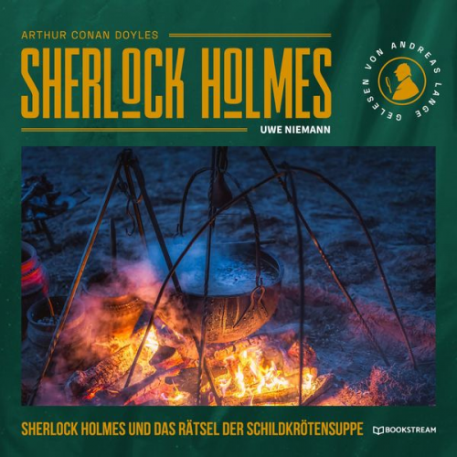 Arthur Conan Doyle Uwe Niemann - Sherlock Holmes und das Rätsel der Schildkrötensuppe