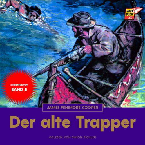 James Fenimore Cooper - Der alte Trapper