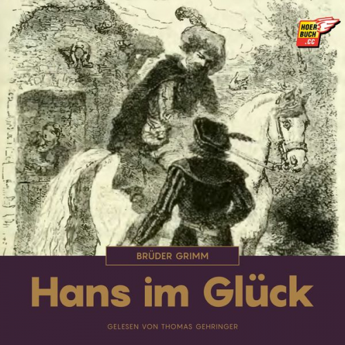 Brüder Grimm - Hans im Glück