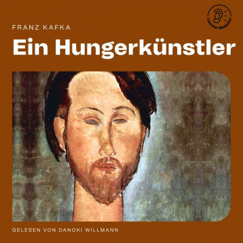 Franz Kafka - Ein Hungerkünstler