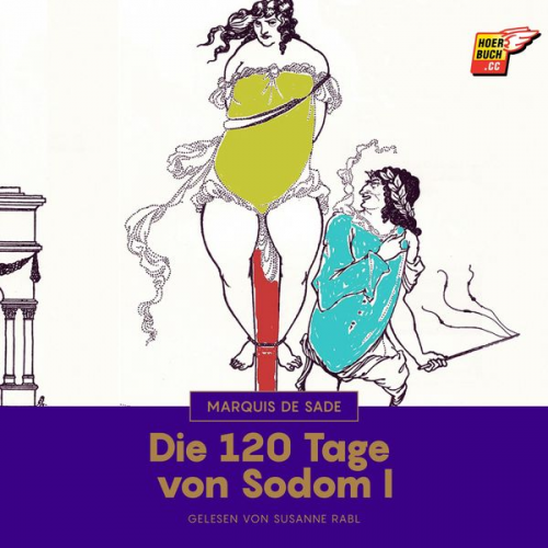 Marquis de Sade - Die 120 Tage von Sodom I