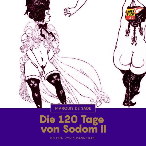 Marquis de Sade - Die 120 Tage von Sodom II