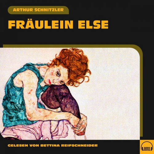 Arthur Schnitzler - Fräulein Else