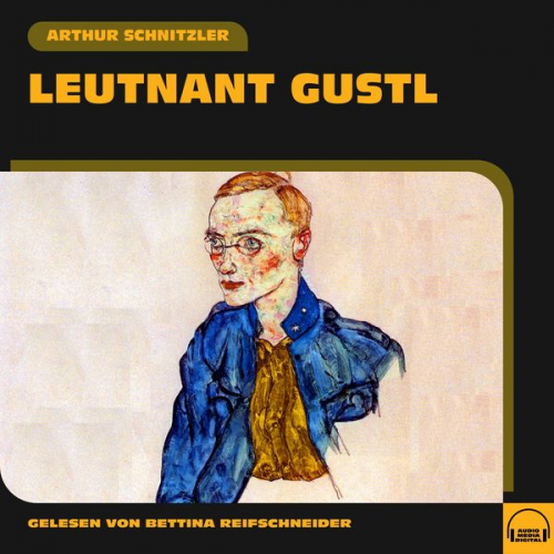 Arthur Schnitzler - Leutnant Gustl