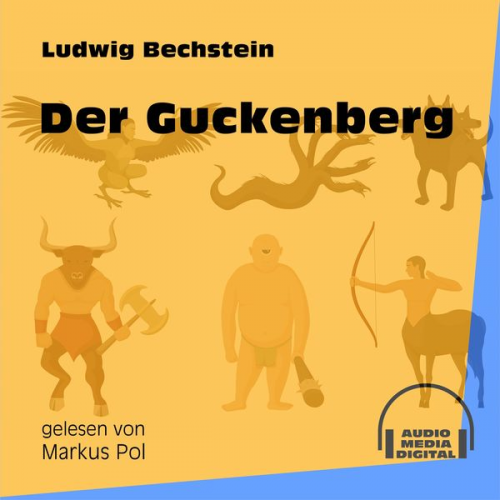 Ludwig Bechstein - Der Guckenberg