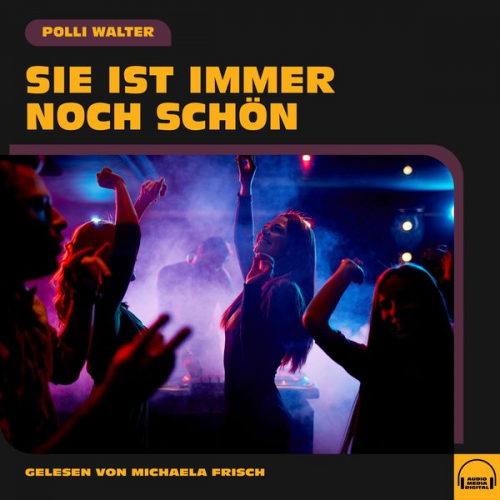 Polli Walter - Sie ist immer noch schön