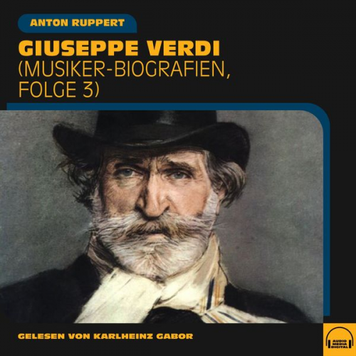 Anton Ruppert - Giuseppe Verdi