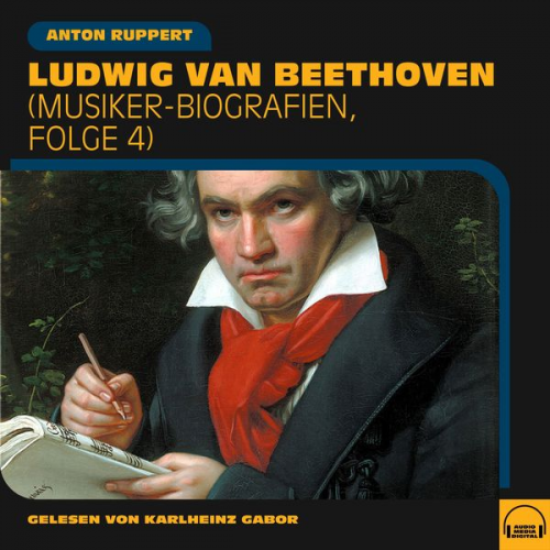 Anton Ruppert - Ludwig van Beethoven