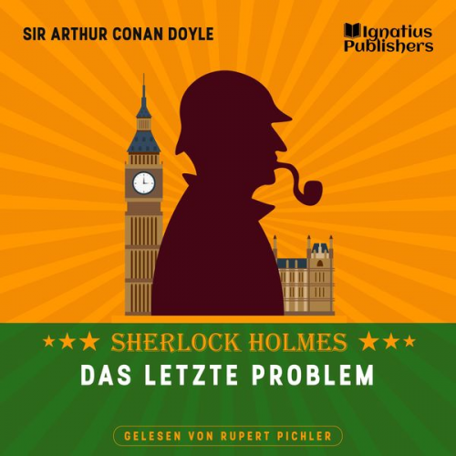 Arthur Conan Doyle - Das letzte Problem