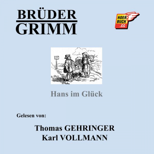 Brüder Grimm - Hans im Glück