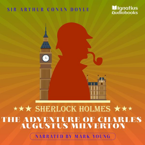 Arthur Conan Doyle - The Adventure of Charles Augustus Milverton