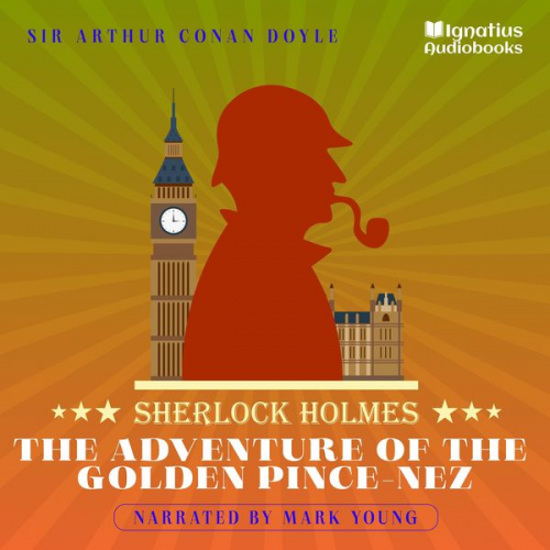 Arthur Conan Doyle - The Adventure of the Golden Pince-Nez