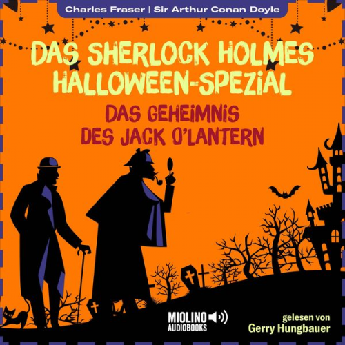 Arthur Conan Doyle Charles Fraser - Das Geheimnis des Jack O'Lantern