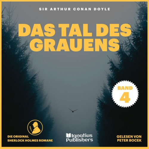 Arthur Conan Doyle - Das Tal des Grauens