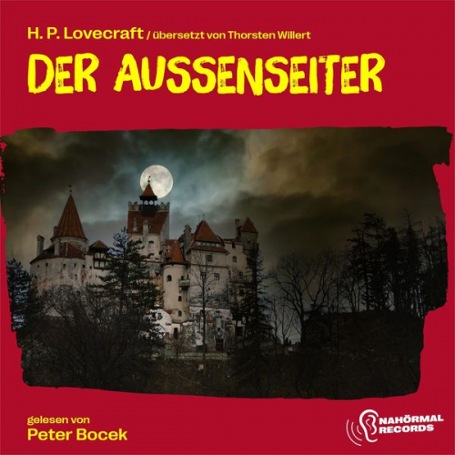 Howard Ph. Lovecraft Thorsten Willert - Der Außenseiter