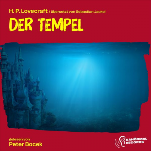 Howard Ph. Lovecraft Sebastian Jackel - Der Tempel