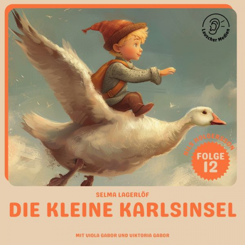 Selma Lagerlöf - Die kleine Karlsinsel (Nils Holgersson, Folge 12)