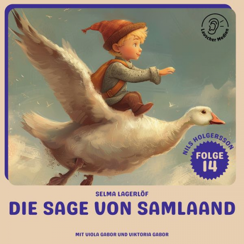 Selma Lagerlöf - Die Sage von Samlaand (Nils Holgersson, Folge 14)