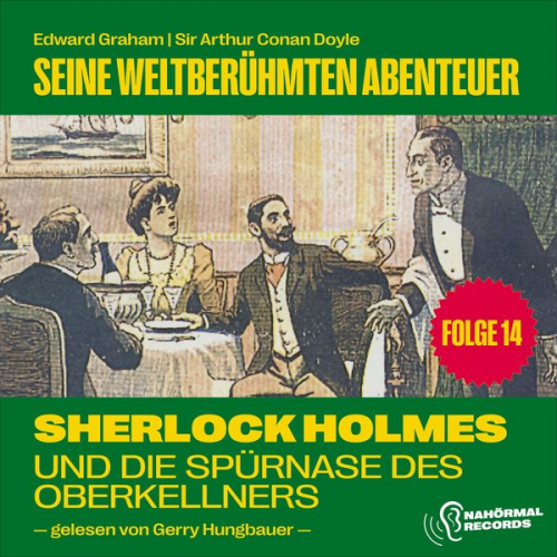 Arthur Conan Doyle Edward Graham - Sherlock Holmes und die Spürnase des Oberkellners (Seine weltberühmten Abenteuer, Folge 14)