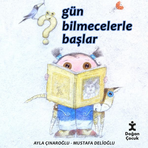 Ayla Çınaroğlu - Gün Bilmecelerle Başlar