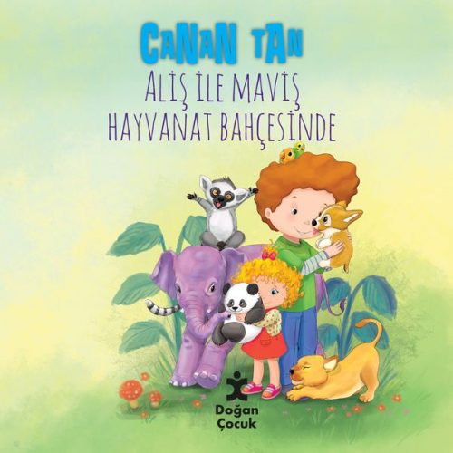 Canan Tan - Aliş ile Maviş: Hayvanat Bahçesinde