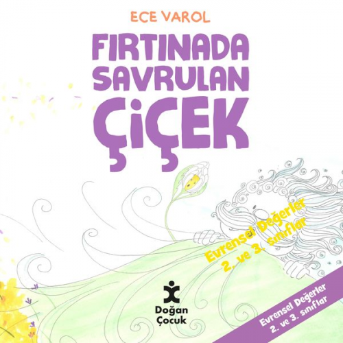 Ece Varol - Fırtınada Savrulan Çiçek