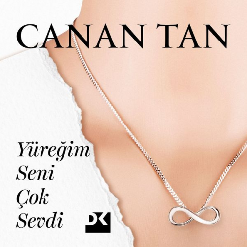 Canan Tan - Yüreğim Seni Çok Sevdi