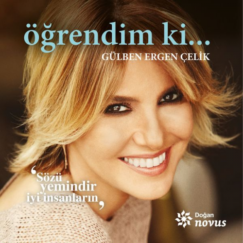 Gülben Ergen - Öğrendim Ki