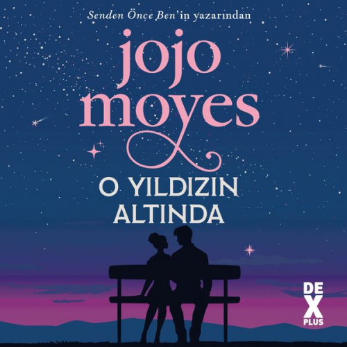 Jojo Moyes - O Yıldızın Altında