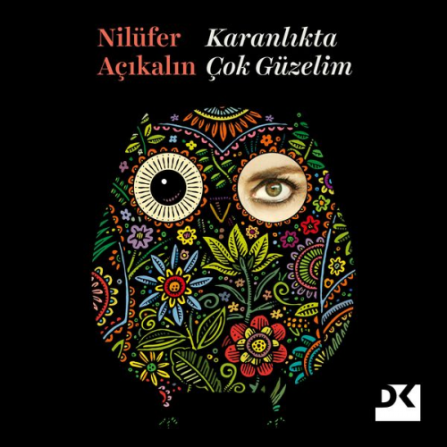 Nilüfer Açıkalın - Karanlıkta Çok Güzelim