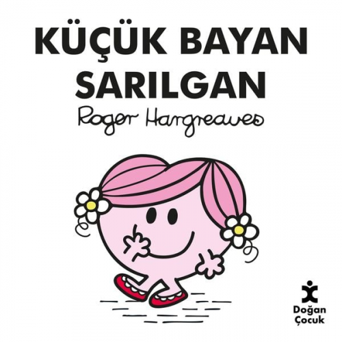 Roger Hargreaves - Küçük Bayan Sarılgan