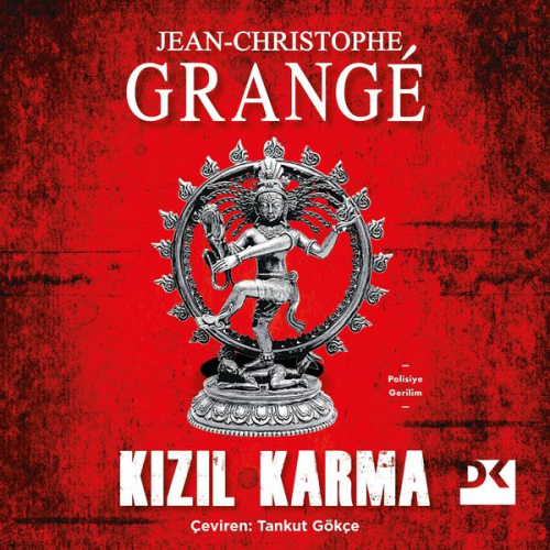 Jean-Christophe Grangé - Kızıl Karma