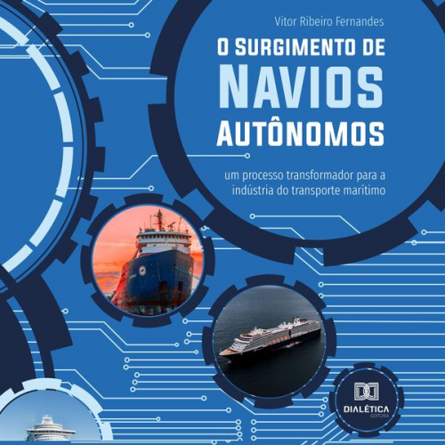 Vitor Ribeiro Fernandes - O Surgimento de Navios Autônomos