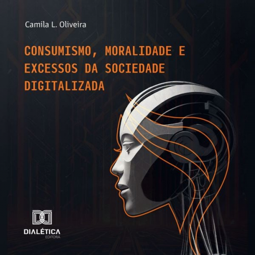 Camila Leite Coura Mariano de Oliveira - Consumismo, Moralidade e Excessos da Sociedade Digitalizada