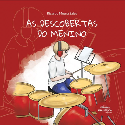 Ricardo Moura Sales - As descobertas do menino