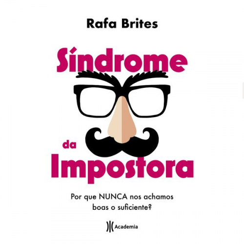 Rafa Brites - Síndrome da impostora