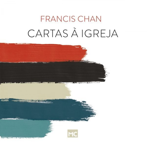 Francis Chan - Cartas à igreja