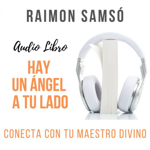 Raimon Samsó - Hay un Ángel a tu lado