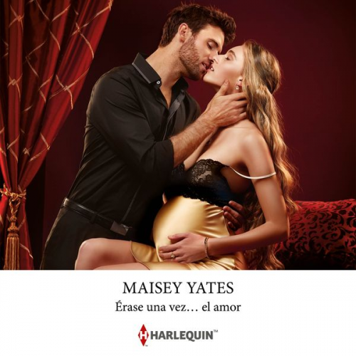 Maisey Yates - Érase una vez… el amor